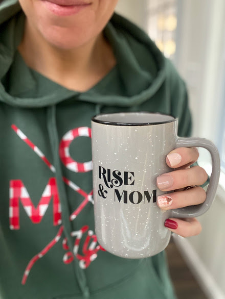 Rise and Mom mug